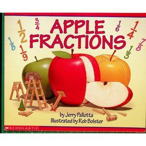 Apple Fractions Childrens Book By Jerry Pallotta & Rob Bolster